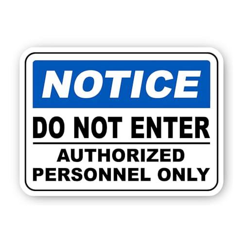 2 (Pieces) 3" and 5" N0tice Do Not Enter Authorized Personnel Only Sign Sticker, Waterproof Vinyl De
