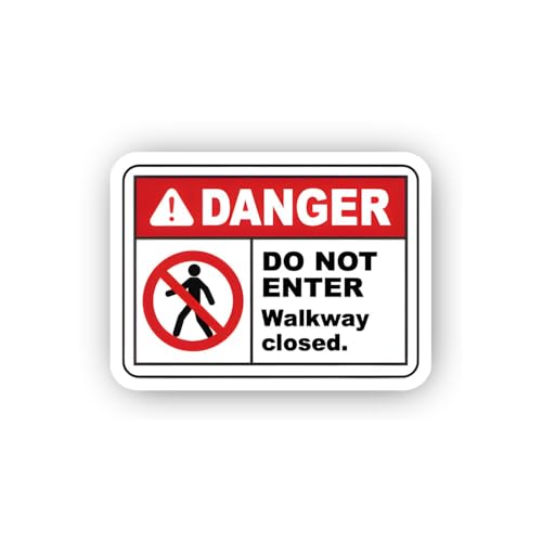 2 (Pieces) 3" and 5" Danger: Do Not Enter Walkway Closed Sticker, Waterproof Vinyl Decals for Many P