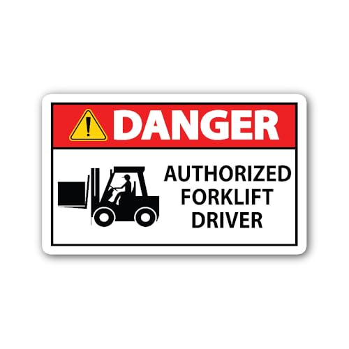 2 (Pieces) 3" and 5" Danger: Authorized Forklift Driver Sign Sticker, Waterproof Vinyl Decals for Ma