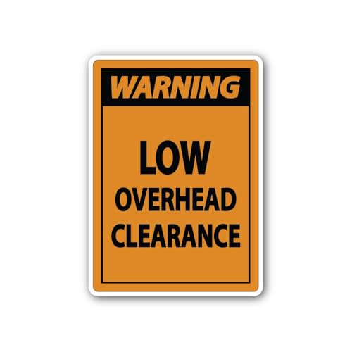 2 (Pieces) 3" and 5" Warning Low Overhead Clearance Sticker, Waterproof Vinyl Decals for Many Purpos