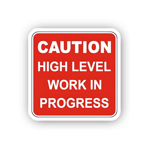 2 (Pieces) 3" and 5" Caution High Level Work Sign Sticker, Waterproof Vinyl Decals for Many Purpose