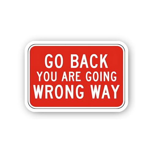 2 (Pieces) 3" and 5" Red Go Back You are Going Wrong Way Sign Sticker, Waterproof Vinyl Decals for M