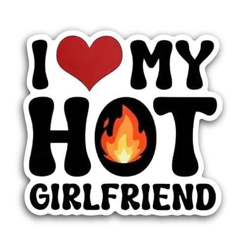 2 (Pieces) 3" and 5" I Love My Hot Girlfriend Sticker, Waterproof Vinyl Decals for Many Purpose Like