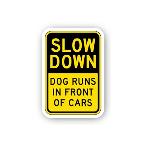 2 (Pieces) 3" and 5" Slow Down Dog Runs Road Sticker, Waterproof Vinyl Decals for Many Purpose Like