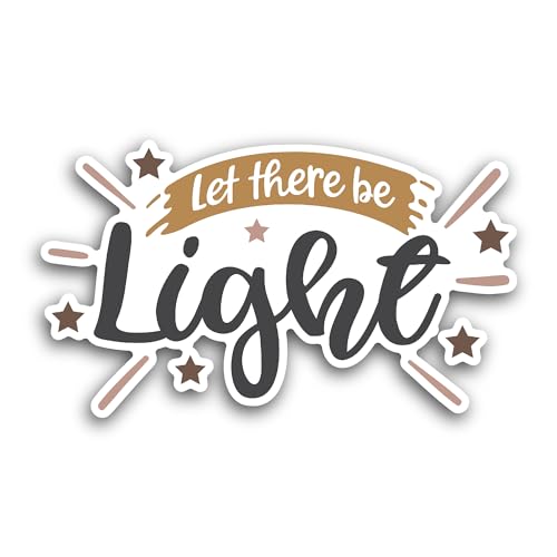 2 (Pieces) 3" and 5" Let There Be Light Sticker, Waterproof Vinyl Decals for Many Purpose Like Cars,
