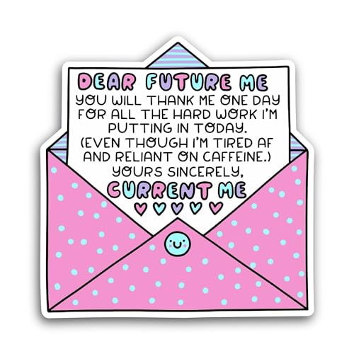 2 (Pieces) 3" and 5" Dear Future Me Sticker, Waterproof Vinyl Decals for Many Purpose Like Cars, Tru
