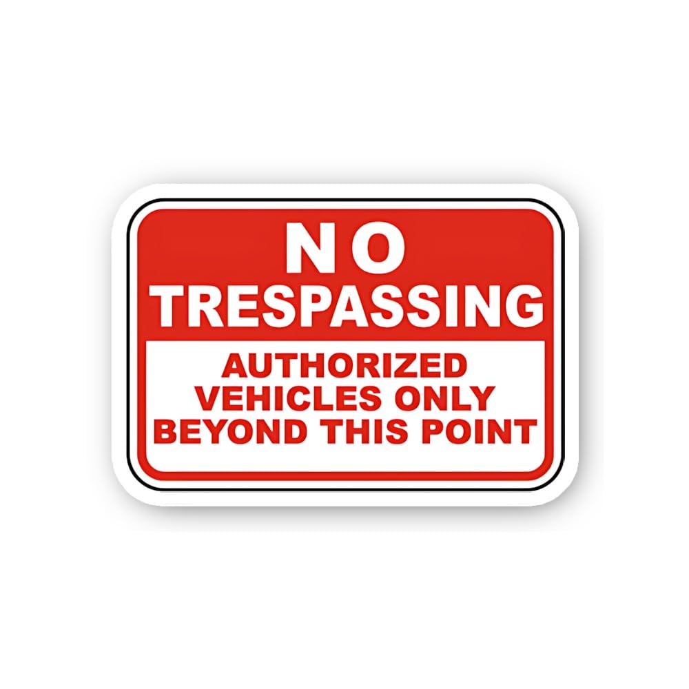 2 (Pieces) 3" and 5" No Trespassing Authorized Vehicles Only Sticker, Waterproof Vinyl Decals for Ma