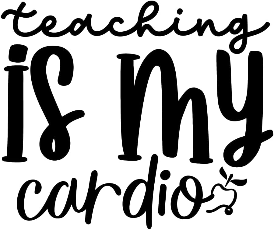 Inspirational Quote "Teaching is My Cardio Icon" Motivational Sticker Vinyl Decal Motivation Stickers- 5" Vinyl Sticker Waterproof