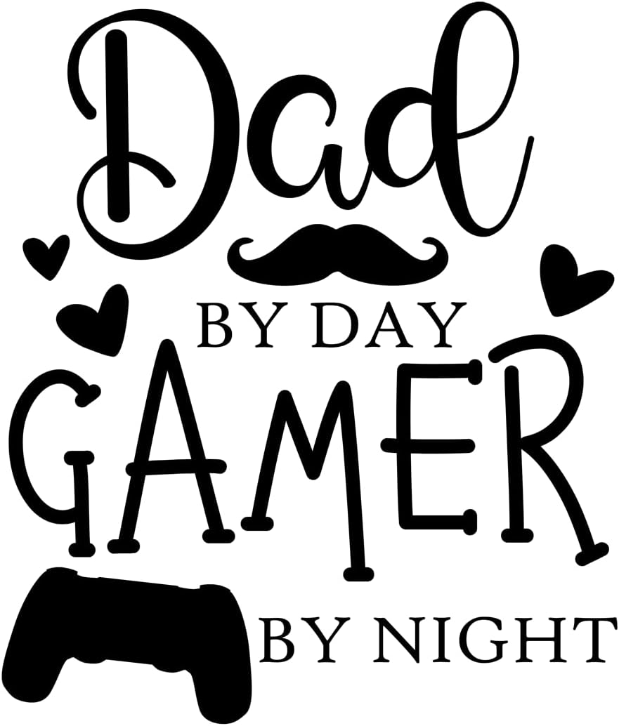 Inspirational Quote "Gamer Dad" Motivational Sticker Vinyl Decal Motivation Stickers- 5" Vinyl Sticker Waterproof