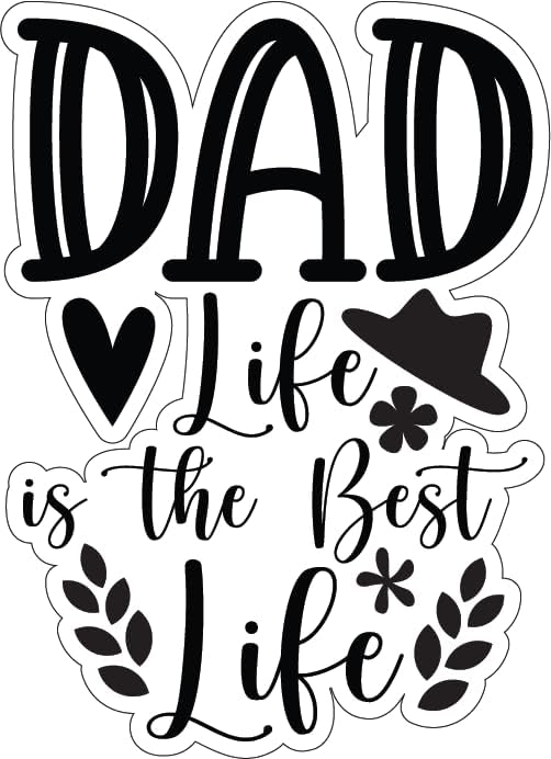 Inspirational Quote "Dad Life" Motivational Sticker Vinyl Decal Motivation Stickers- 5" Vinyl Sticker Waterproof