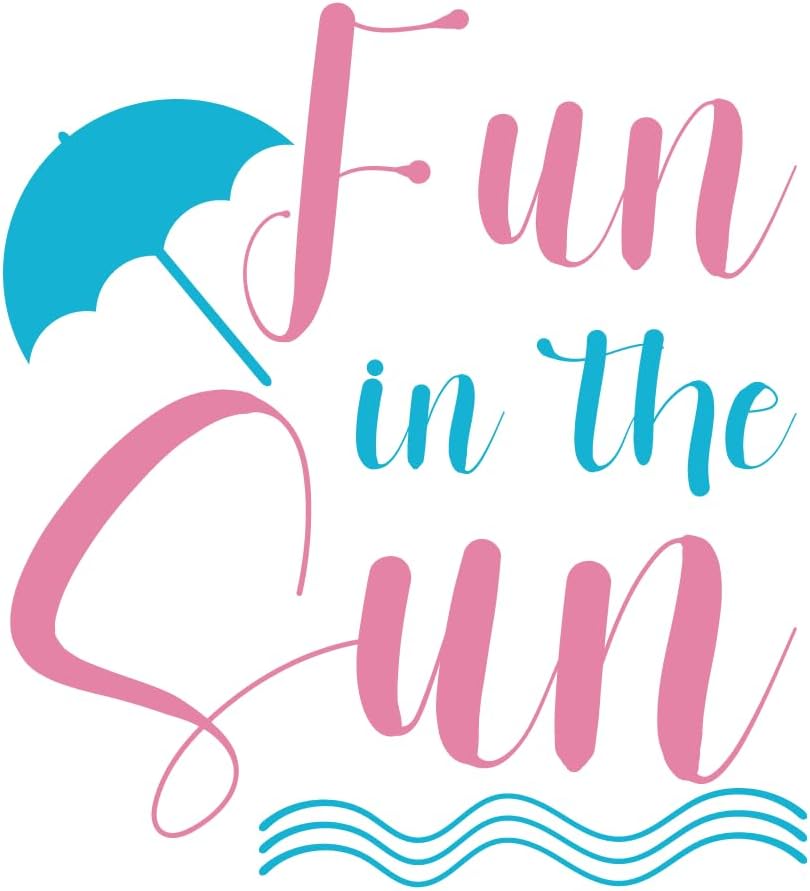 Inspirational Quote "Fun in The Sun" Motivational Sticker Vinyl Decal Motivation Stickers- 5" Vinyl Sticker Waterproof