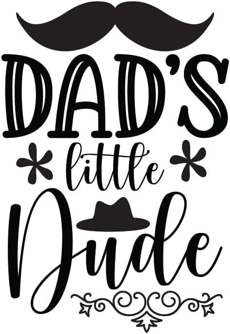 Inspirational Quote "Dad's Little Dude" Motivational Sticker Vinyl Decal Motivation Stickers- 5" Vinyl Sticker Waterproof