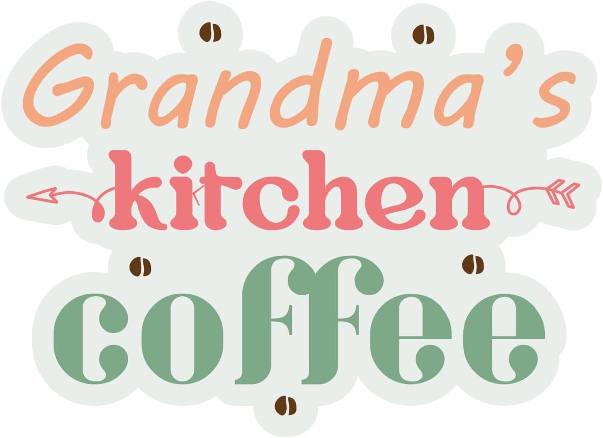 Inspirational Quote "Grandma`s Kitchen Coffee" Motivational Sticker Vinyl Decal Motivation Stickers- 5" Vinyl Sticker Waterproof
