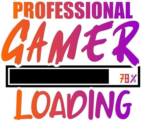 Inspirational Quote Professional Gamer Loading Motivational Sticker Vinyl Decal Motivation Stickers- 5" Vinyl Sticker Waterproof