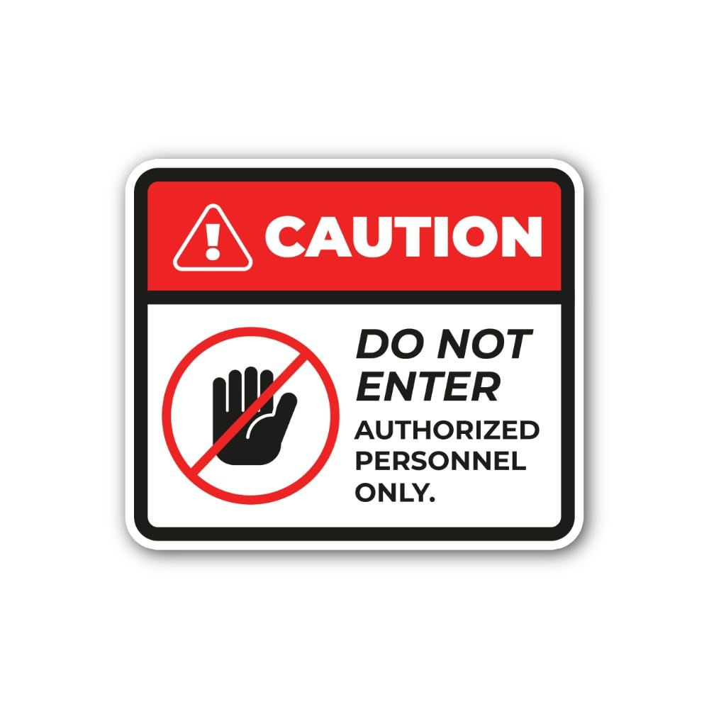 2 (Pieces) 3" and 5" Caution Do Not Enter Authorized Personnel Only Sticker, Waterproof Vinyl Decals