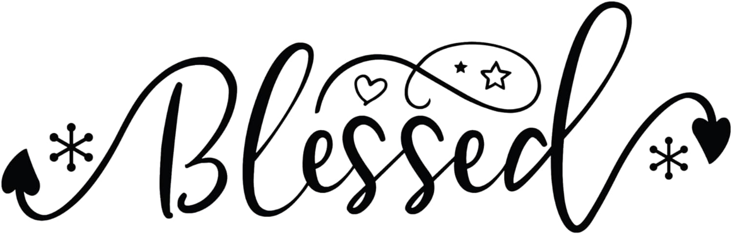 Inspirational Quote Blessed - Motivational Sticker Vinyl Decal Motivation Stickers- 5" Vinyl Sticker Waterproof