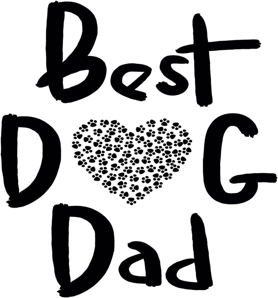 Inspirational Quote "Best Dog DAD" Motivational Sticker Vinyl Decal Motivation Stickers- 5" Vinyl Sticker Waterproof