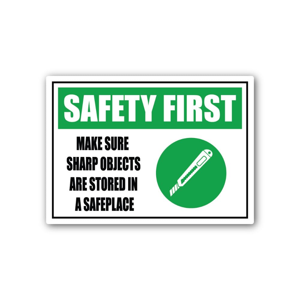 2 (Pieces) 3" and 5" Make Sure Sharp Objects are Stored in A Safe Place Sign Sticker, Waterproof Vin