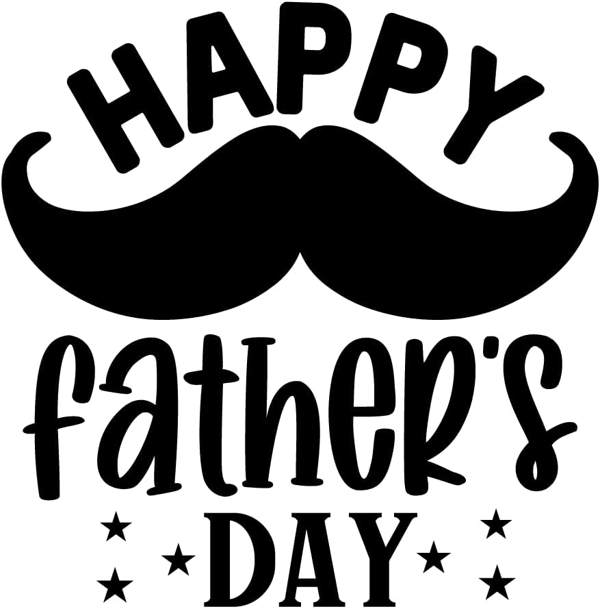Inspirational Quote - "Happy Father's Day, Sticker" Motivational Sticker Vinyl Decal Family Stickers - 5" Vinyl Sticker Waterproof.