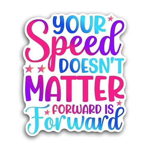 2 (Pieces) 3" and 5" Your Speed Doesn’t Matter Forward is Forward Decal Sticker, Waterproof Vinyl De