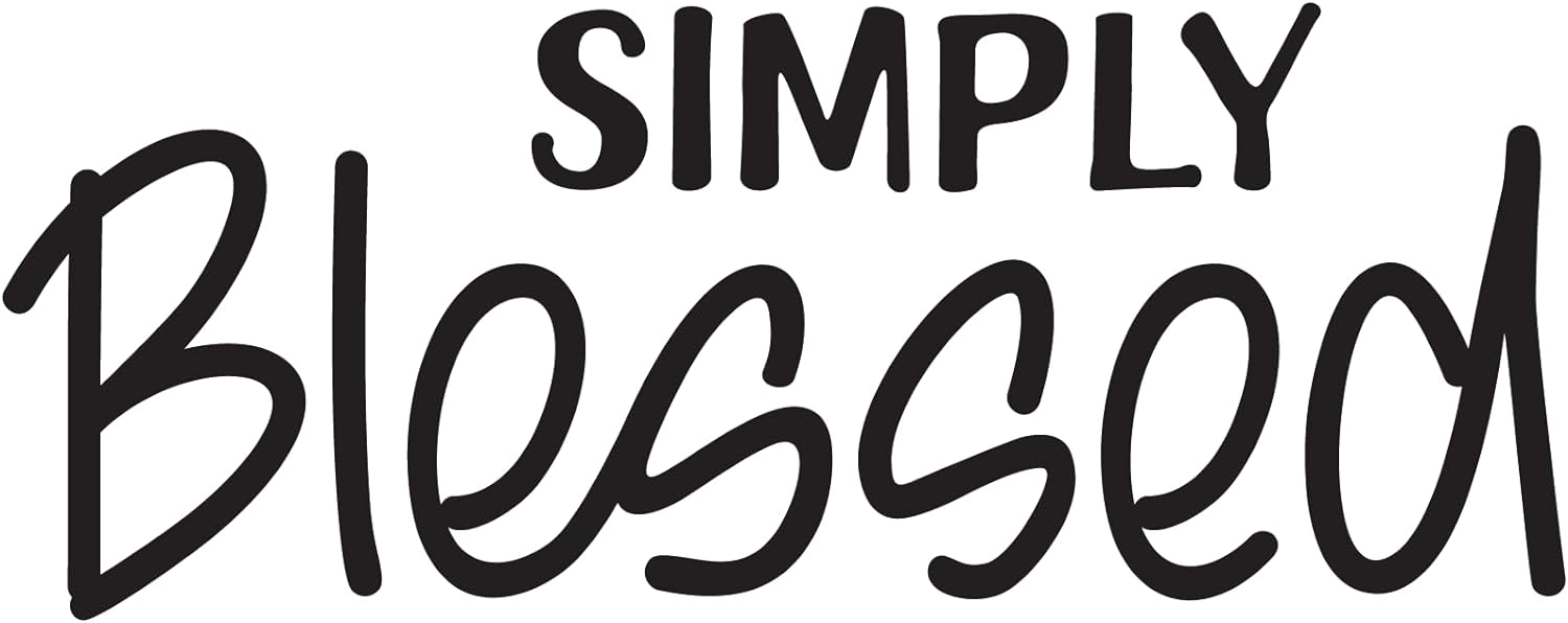 Inspirational Quote "Simply Blessed" Motivational Sticker Vinyl Decal Motivation Stickers- 5" Vinyl Sticker Waterproof