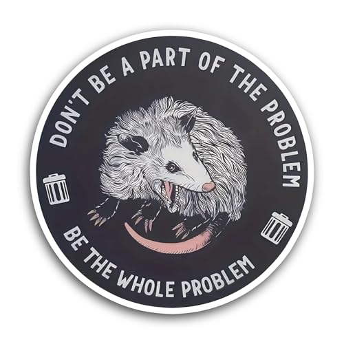 2 (Pieces) 3" and 5" Dont Be Part of The Problem Sticker, Waterproof Vinyl Decals for Many Purpose L