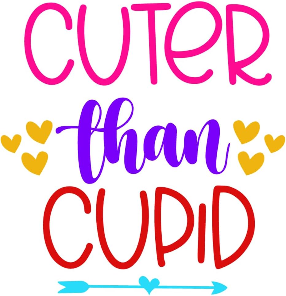 Inspirational Quote Cuter Than Cupid Motivational Sticker Vinyl Decal Motivation Stickers- 5" Vinyl Sticker Waterproof