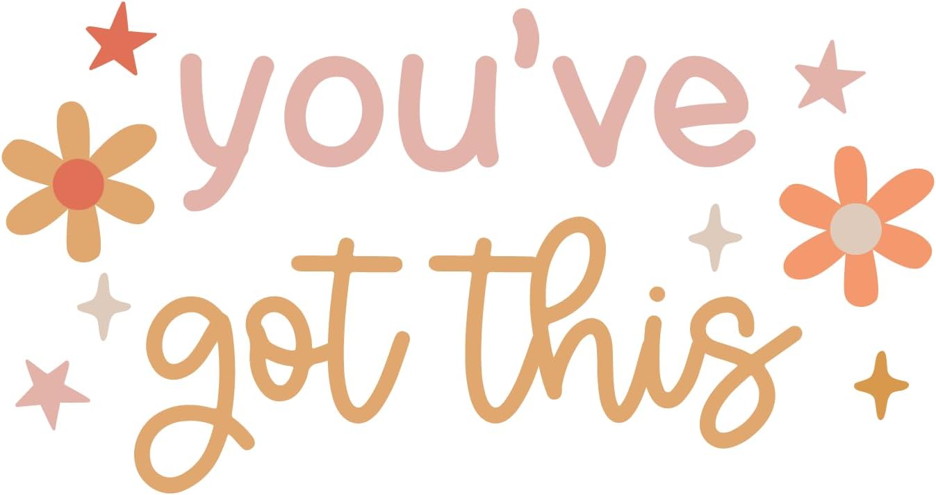 Inspirational Quote "You`ve Got This" Motivational Sticker Vinyl Decal Motivation Stickers- 5" Vinyl Sticker Waterproof