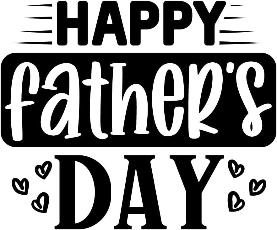 Inspirational Quote "Father's Day" Motivational Sticker Vinyl Decal Motivation Stickers- 5" Vinyl Sticker Waterproof
