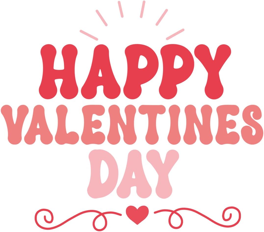 Inspirational Quote Happy Valentines Day Motivational Sticker Vinyl Decal Motivation Stickers- 5" Vinyl Sticker Waterproof