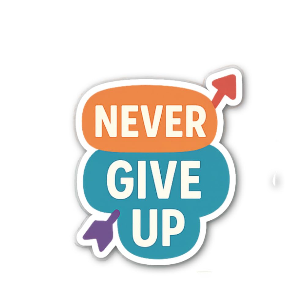 Work Hard Achieve Big Never Stop Sticker 5" Vinyl Sticker Waterproof