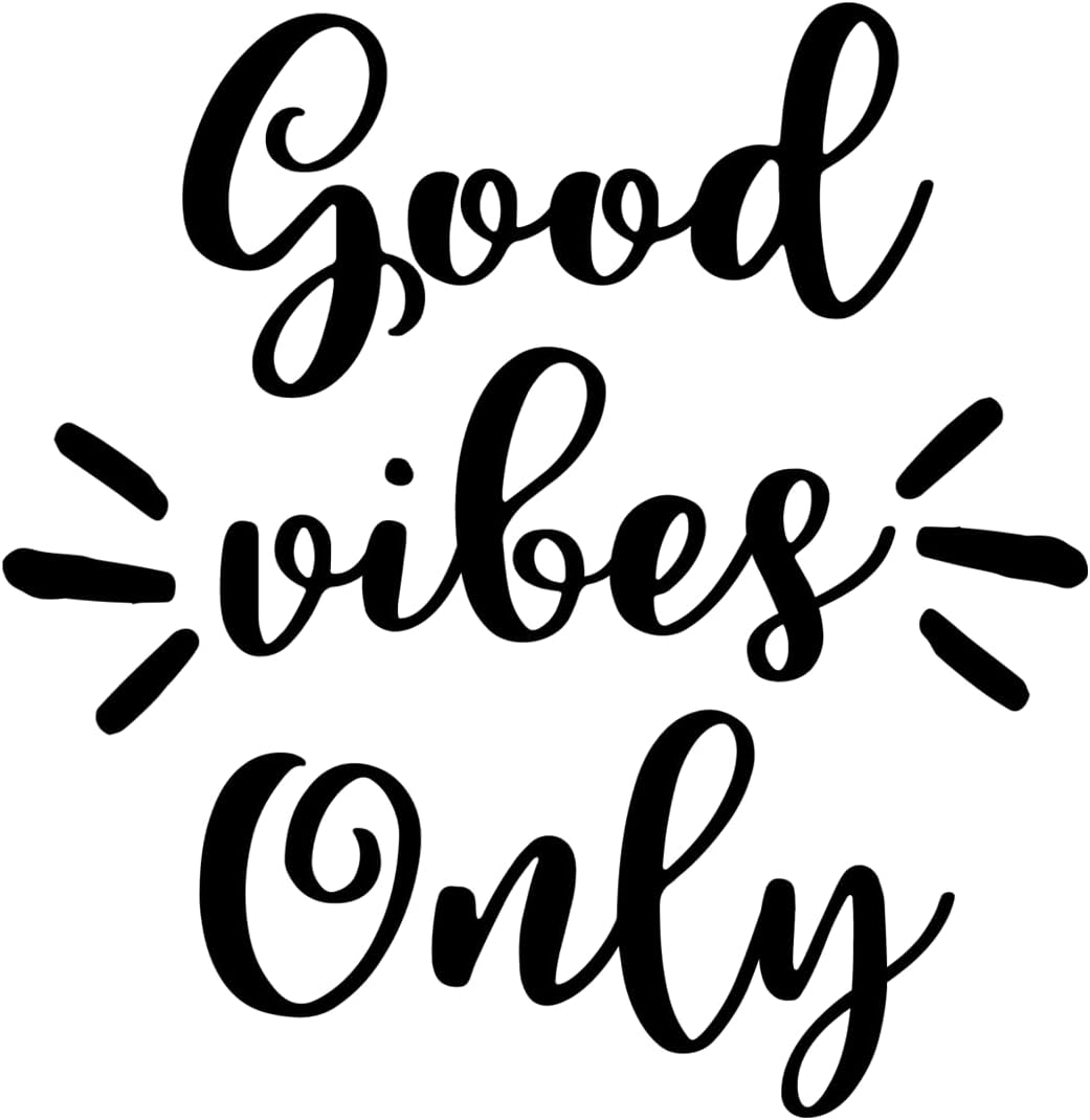 Inspirational Quote "Good Vibes Only" Motivational Sticker Vinyl Decal Motivation Stickers- 5" Vinyl Sticker Waterproof