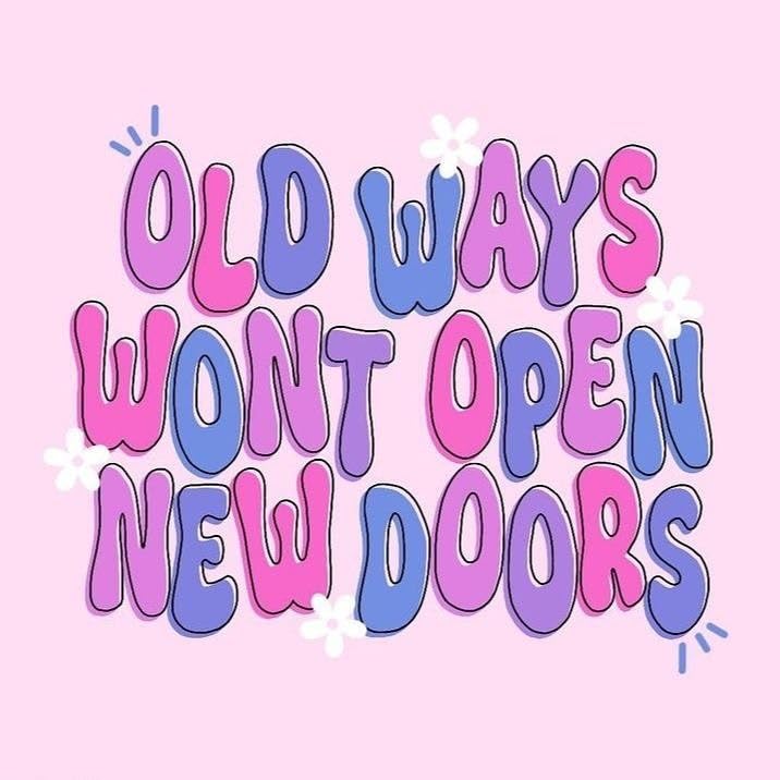 Old Ways Wont Open New Doors Stickers - 5" Vinyl Sticker Waterproof Vinyl Decals for All Purpose Car