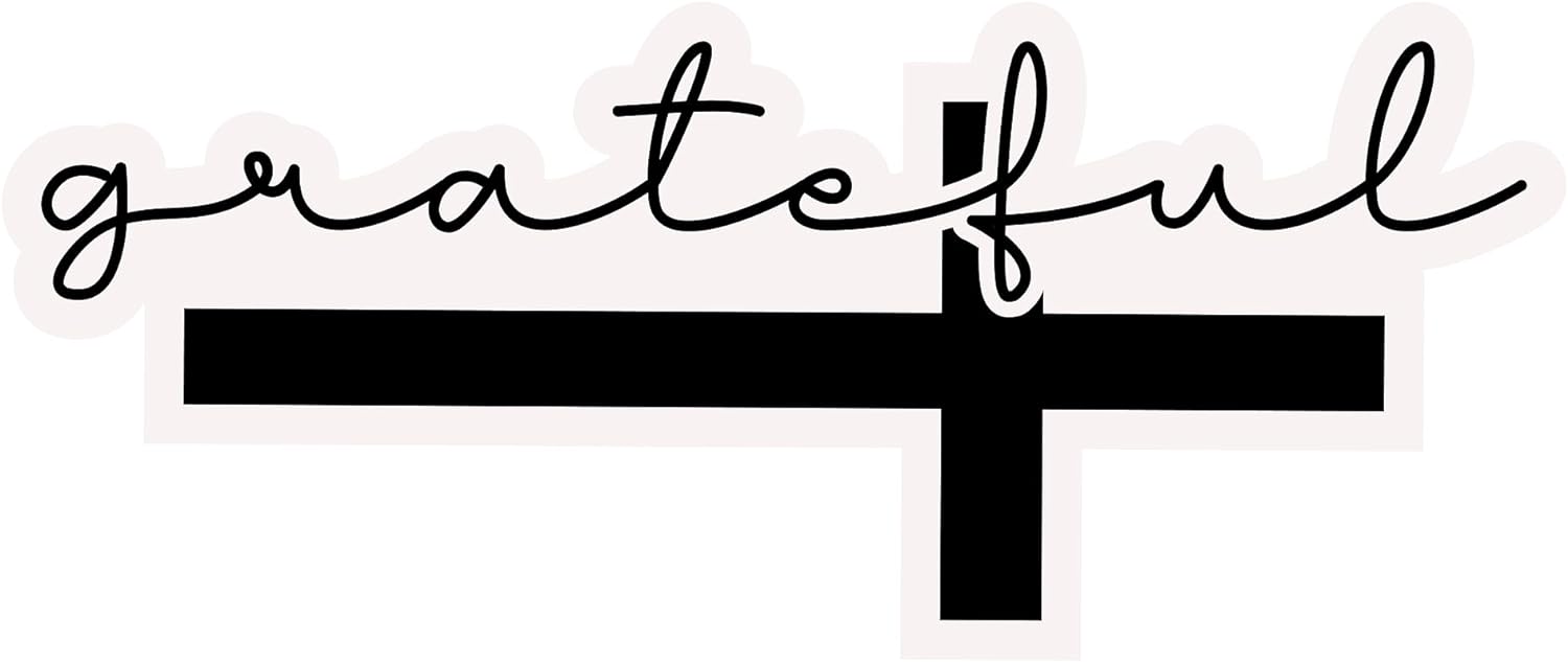 Inspirational Quote "Grateful," Motivational Sticker Vinyl Decal Motivation Stickers- 5" Vinyl Sticker Waterproof
