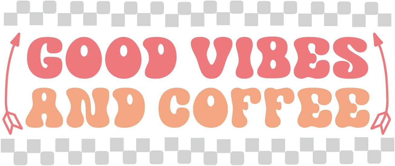 Inspirational Quote "Good Vibes and Coffee, Sticker" Motivational Sticker Vinyl Decal Motivation Stickers- 5" Vinyl Sticker Waterproof