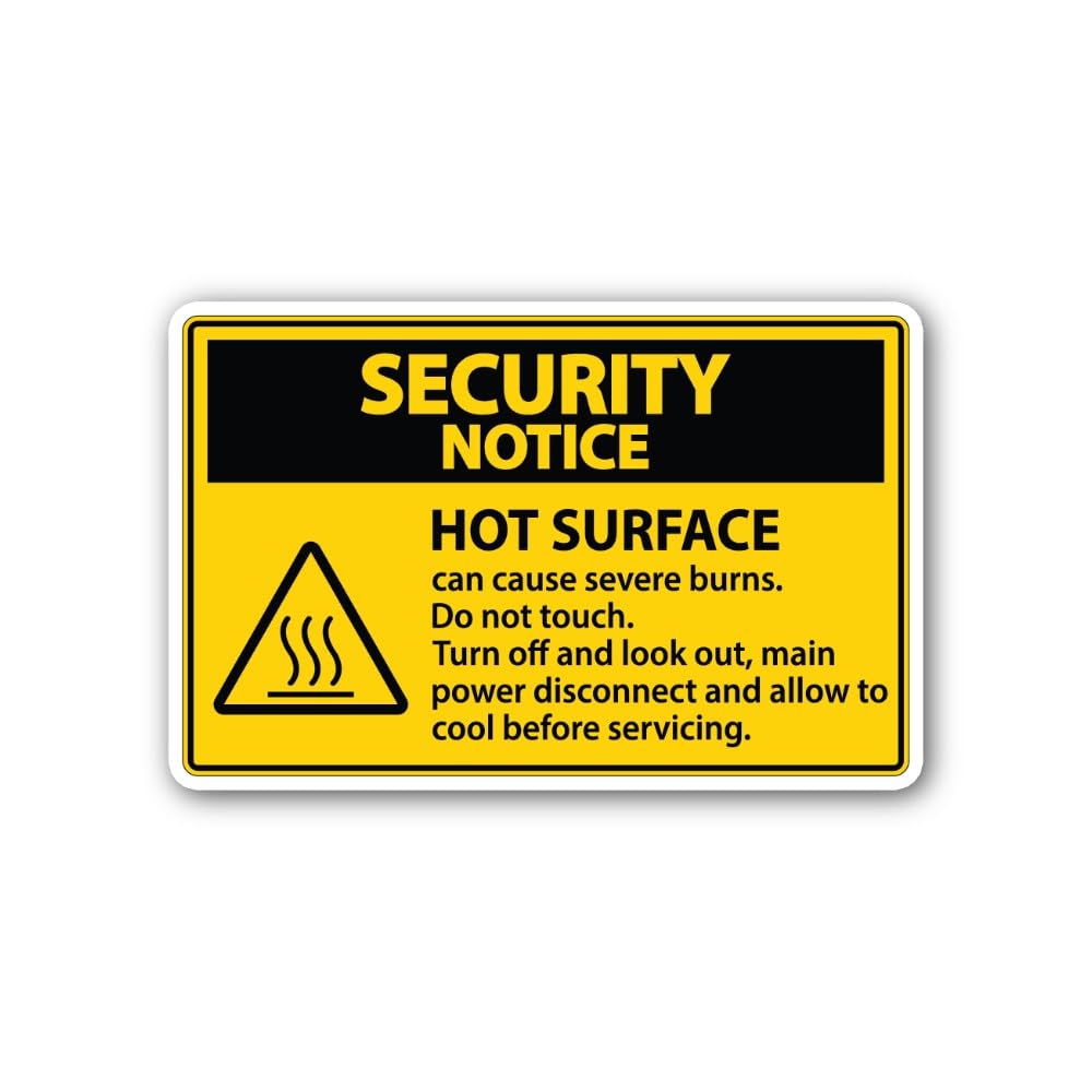 2 (Pieces) 3" and 5" Security N@TICE HOT Surface Sticker, Waterproof Vinyl Decals for Many Purpose L