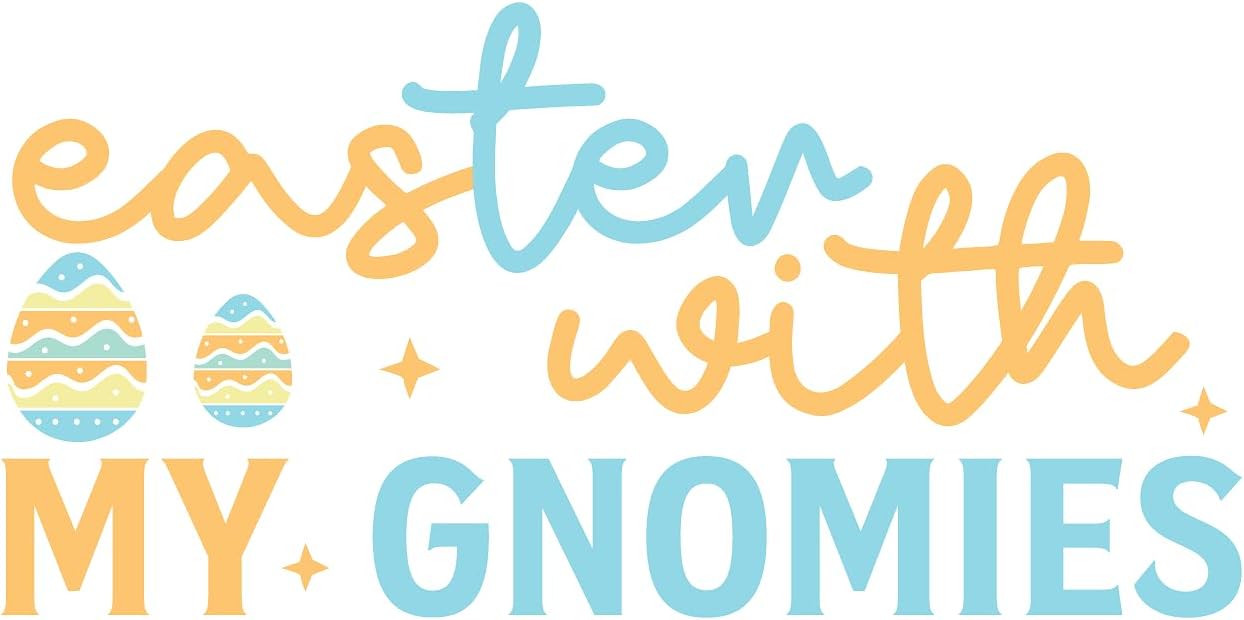 Inspirational Quote "Easter with My Gnomies" Motivational Sticker Vinyl Decal Motivation Stickers- 5" Vinyl Sticker Waterproof