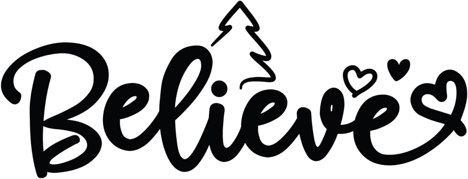 Inspirational Quote Believe Motivational Sticker Vinyl Decal Motivation Stickers- 5" Vinyl Sticker Waterproof