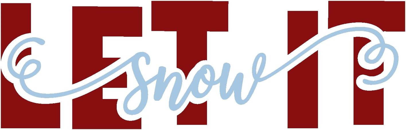 Inspirational Quote Let It Snow Motivational Sticker - Vinyl Decal Motivation Stickers- 5" Vinyl Sticker Waterproof