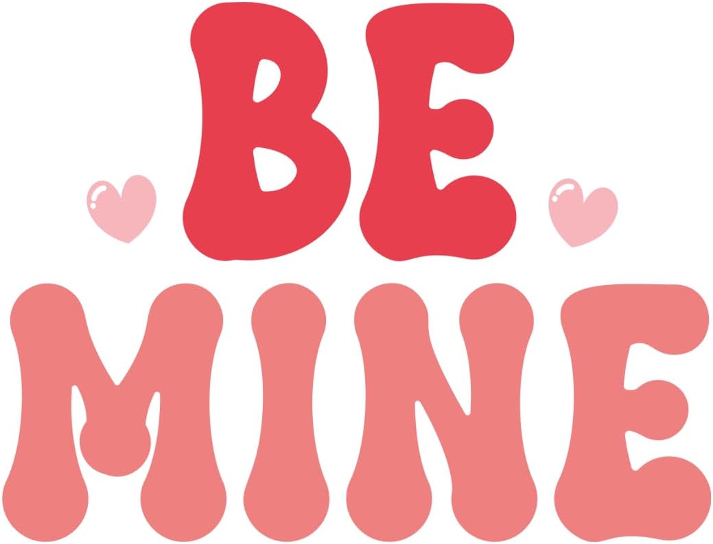 Inspirational Quote Be Mine Motivational Sticker Vinyl Decal Motivation Stickers- 5" Vinyl Sticker Waterproof