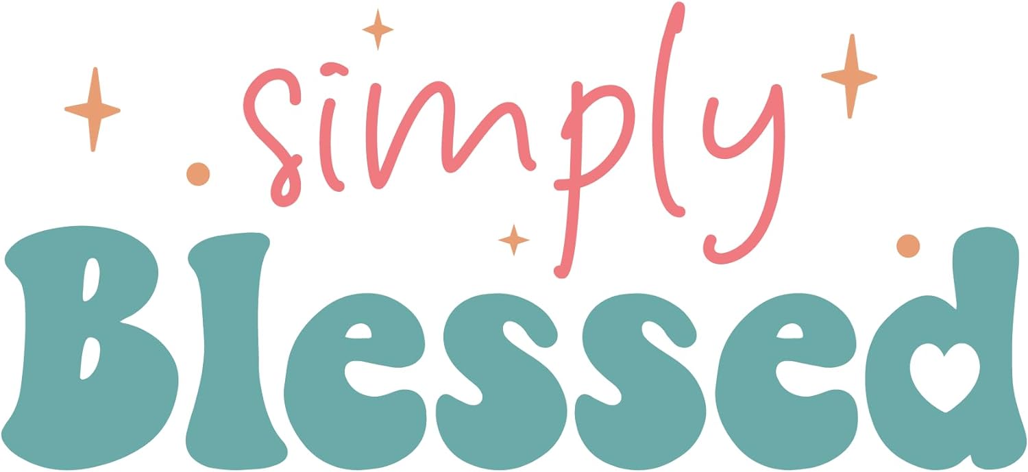 Inspirational Quote "Simply Blessed - Sticker Gift" Motivational Sticker Vinyl Decal Motivation Stickers- 5" Vinyl Sticker Waterproof