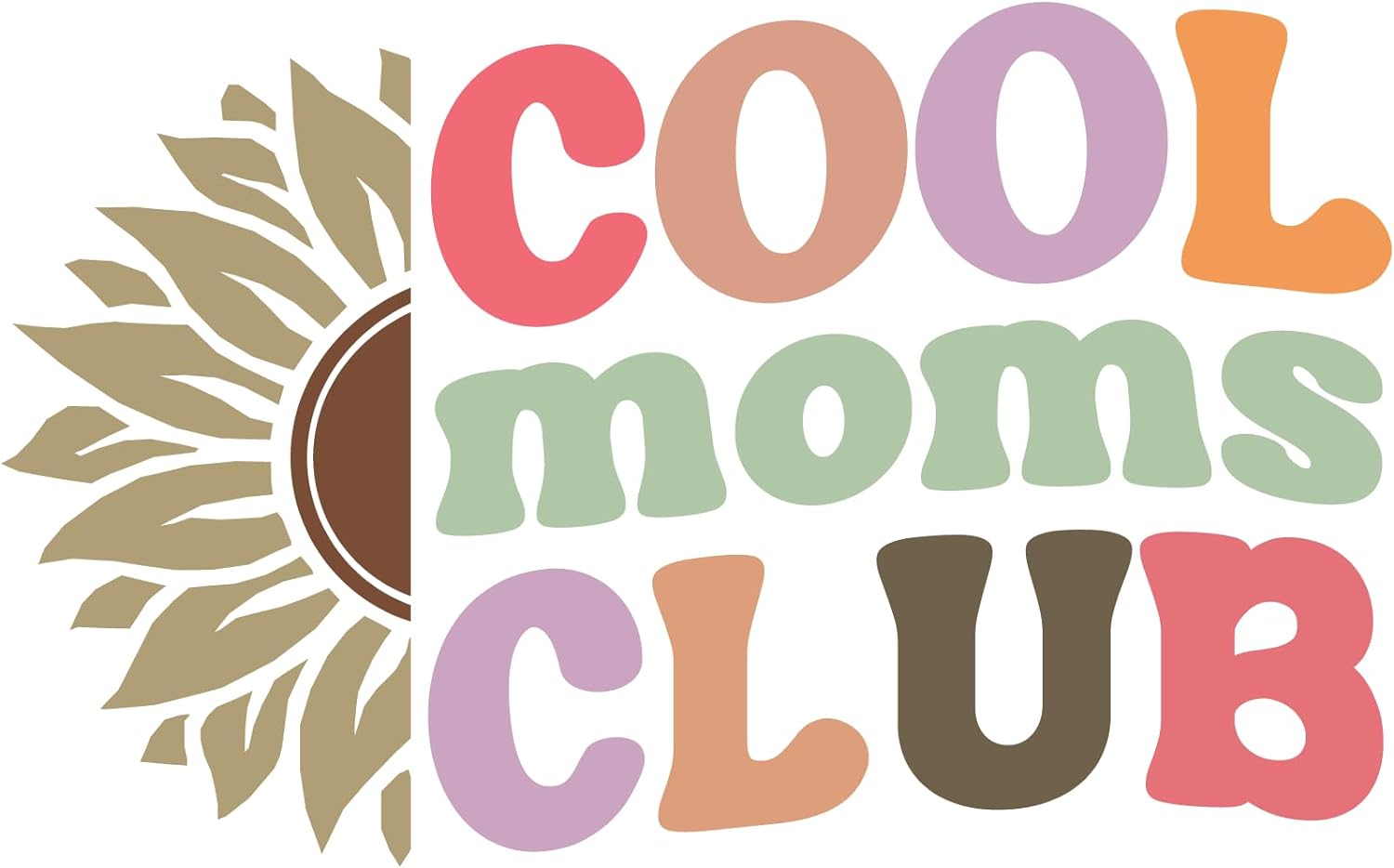 Inspirational Quote "Cool Moms Club" Motivational Sticker Vinyl Decal Motivation Stickers- 5" Vinyl Sticker Waterproof