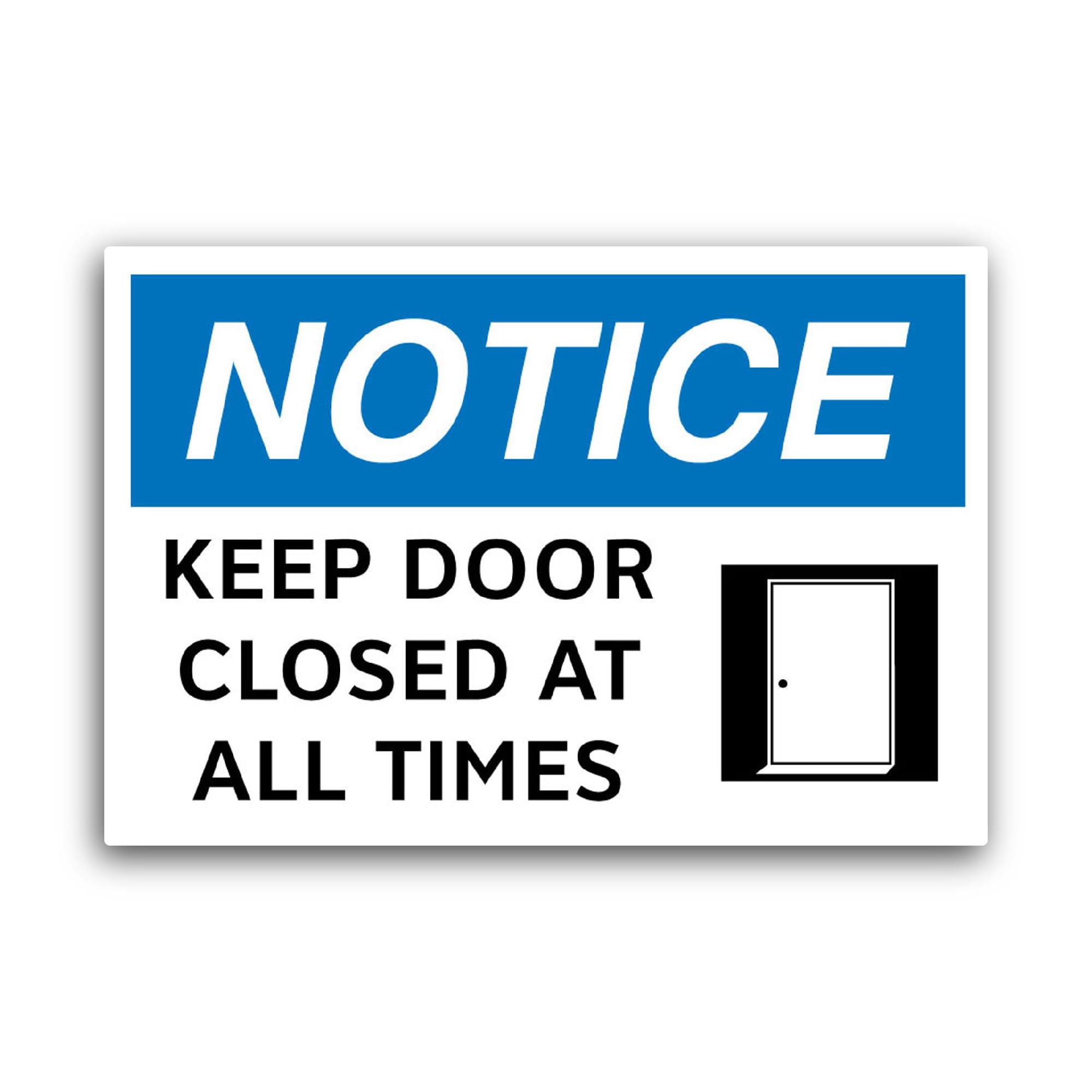 2 (Pieces) 3" and 5" Keep Door Closed at All Sticker, Waterproof Vinyl Decals for Many Purpose Like