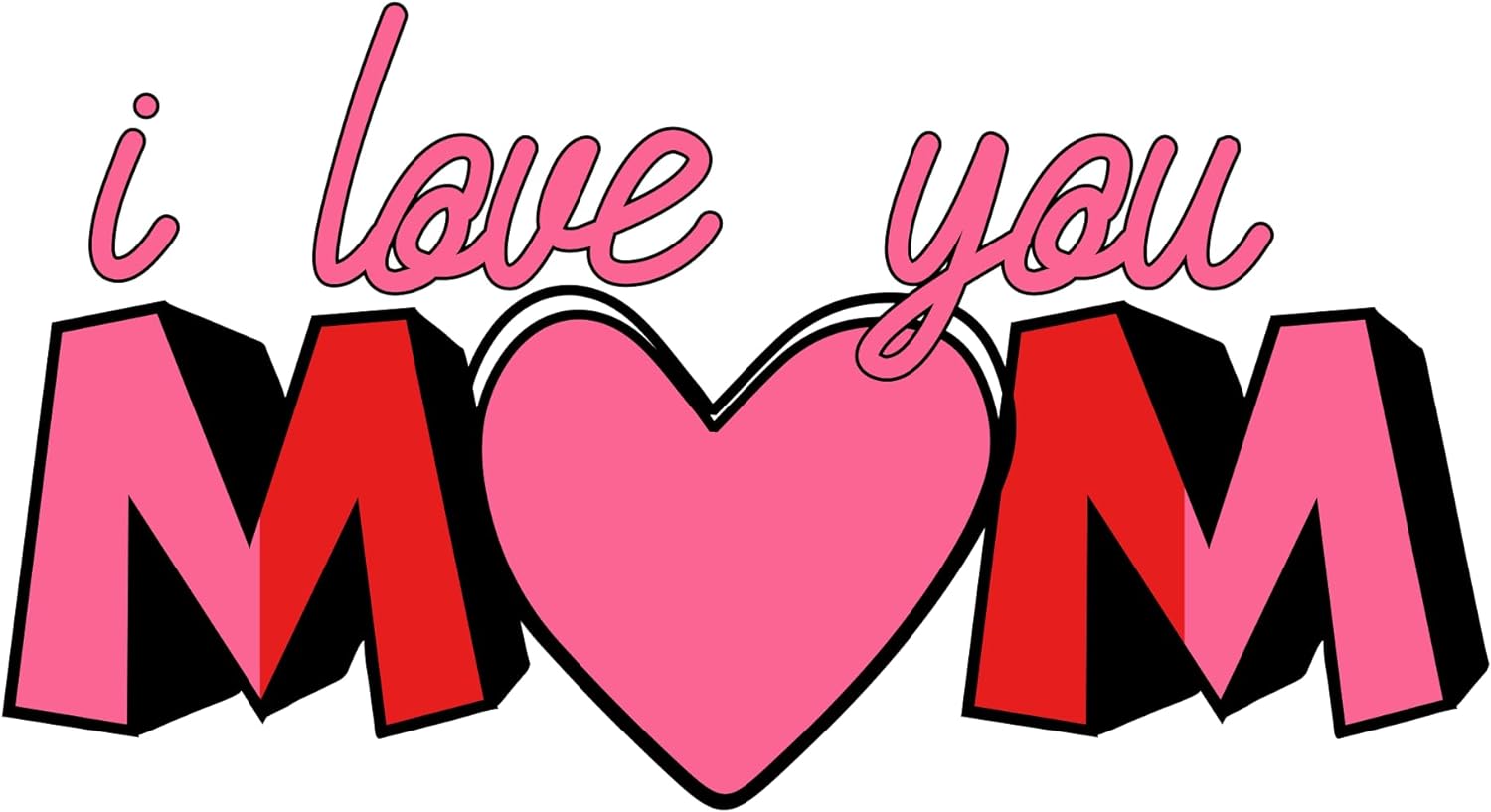 Inspirational Quote "I Love You Mom, Cute Sticker" Motivational Sticker Vinyl Decal Motivation Stickers- 5" Vinyl Sticker Waterproof