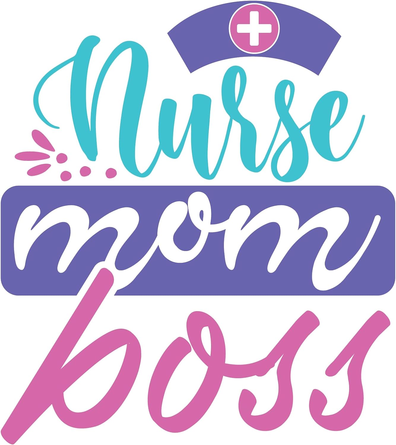 Inspirational Quote "Nurse Mom Boss Sticker" Motivational Sticker Vinyl Decal Motivation Stickers- 5" Vinyl Sticker Waterproof