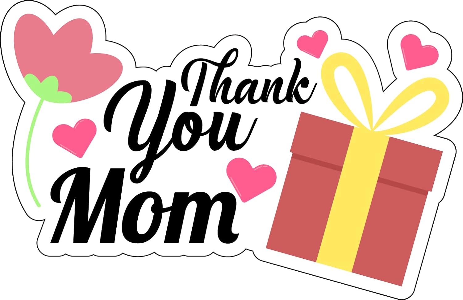 Inspirational Quote "Thank You mom." Motivational Sticker Vinyl Decal Motivation Stickers- 5" Vinyl Sticker Waterproof