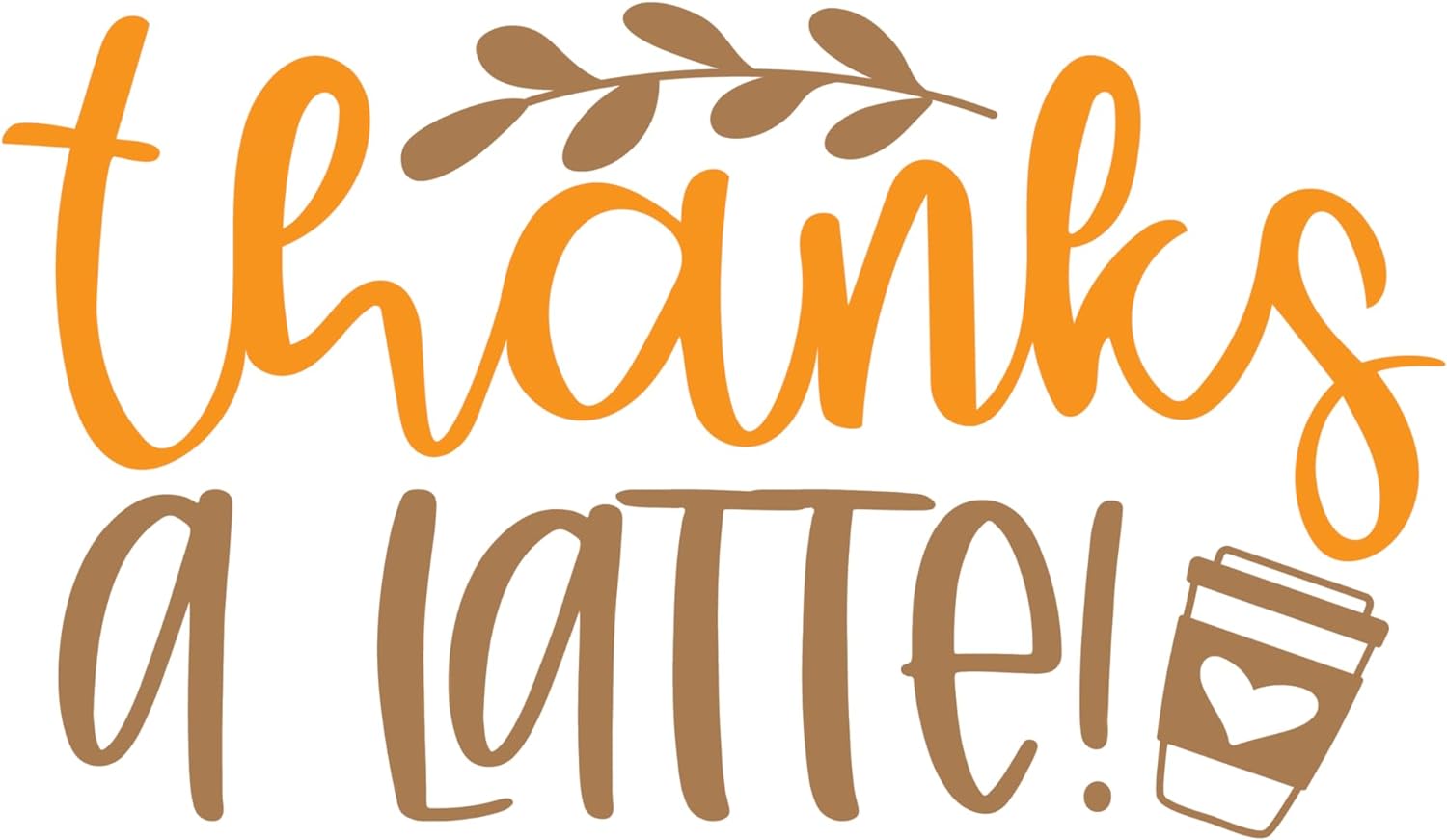 Inspirational Quote Thank A Latte! Motivational Sticker Vinyl Decal Motivation Stickers- 5" Vinyl Sticker Waterproof