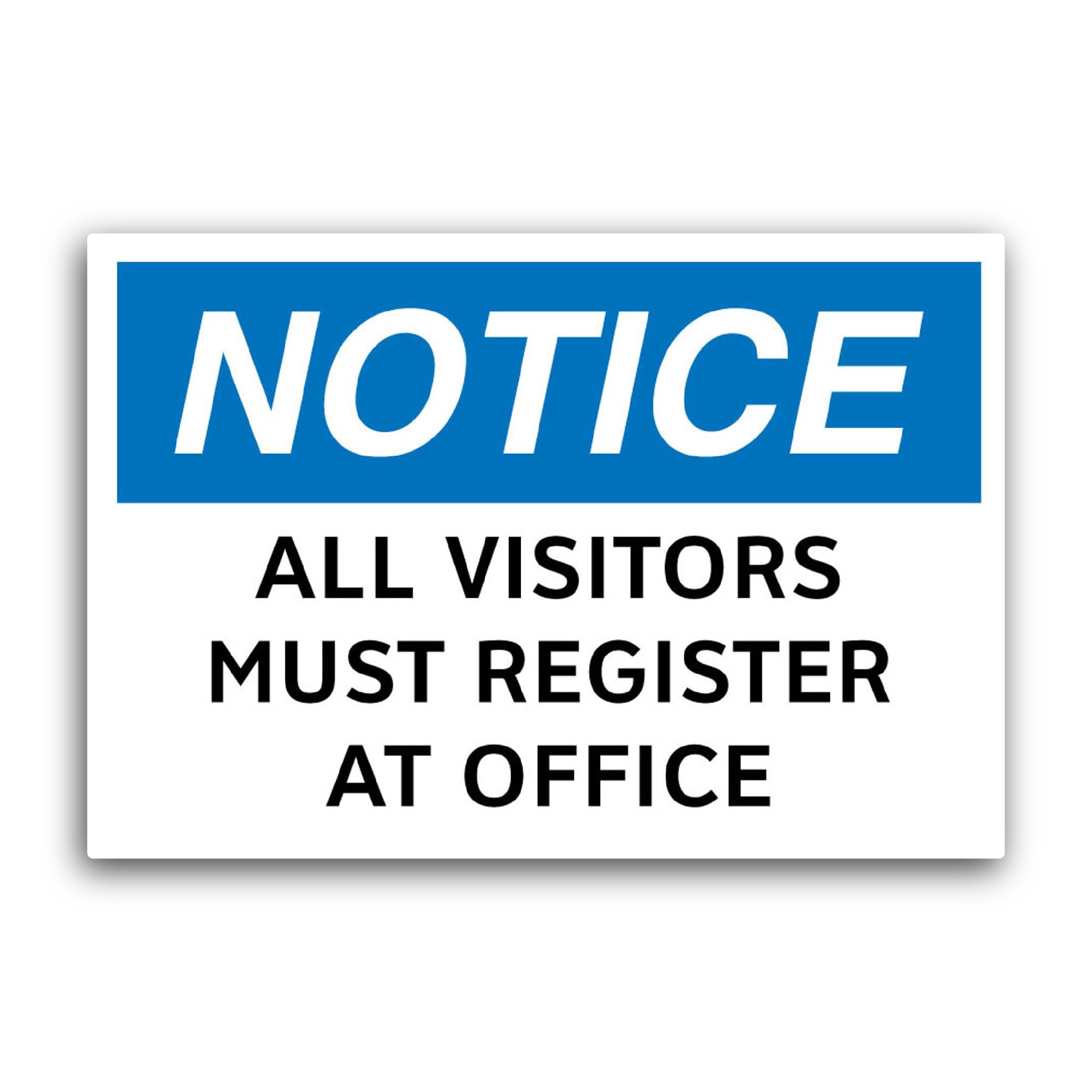 2 (Pieces) 3" and 5" Notice All Visitors Sticker, Waterproof Vinyl Decals for Many Purpose Like Cars
