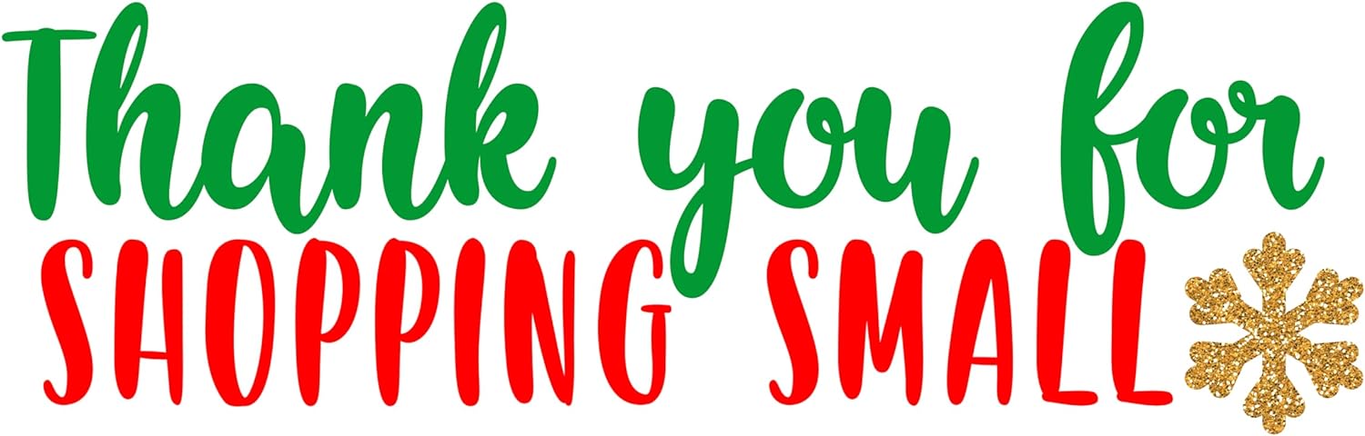 Inspirational Quote Thank You for Shoping Small Motivational Sticker Vinyl Decal Motivation Stickers- 5" Vinyl Sticker Waterproof