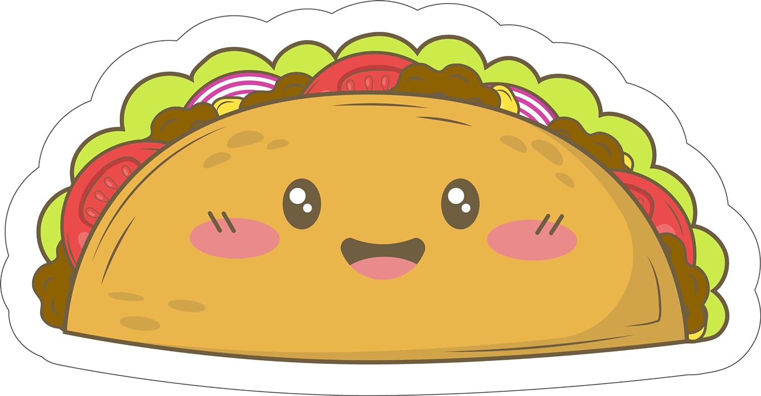 Inspirational Quote Dish Taco with Veggies and Meat Motivational Sticker Vinyl Decal Motivation Stickers- 5" Vinyl Sticker Waterproof